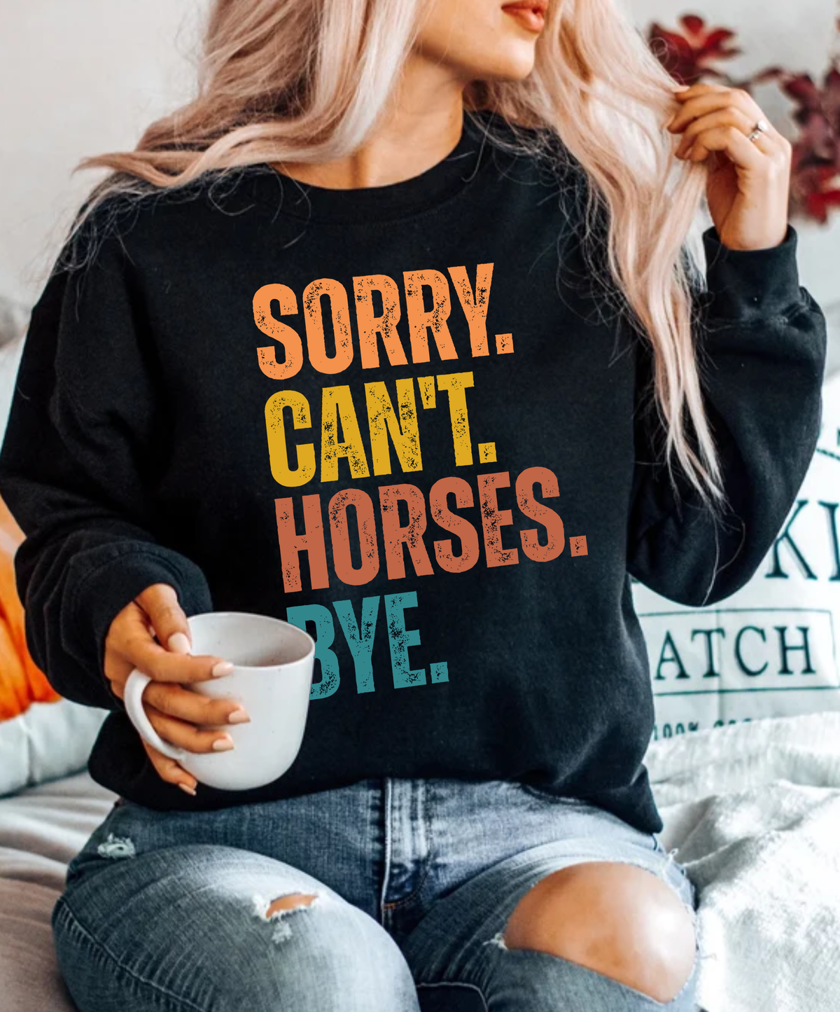Sorry Can't Horses Bye T-Shirt – Funny Equestrian Gift