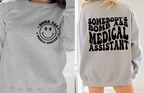 Somebody's Bomb Ass Medical Assistant T-Shirt | Funny MA Graphic Tee