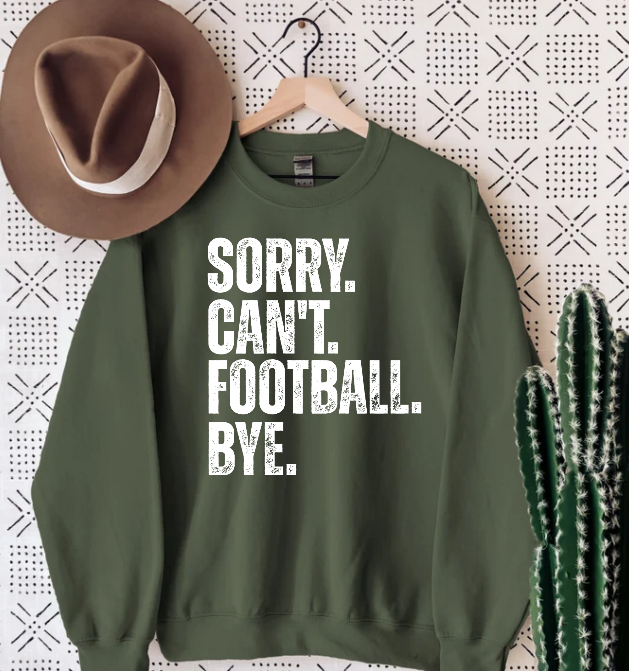 Sorry Can't Football Bye T-Shirt | Funny Sports Sweatshirt