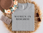 Women in Research T-Shirt | Empowering STEM Academic Graphic Tee