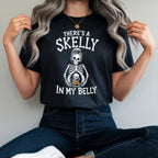 There's A Skelly In My Belly Shirt | Halloween Maternity