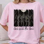 Girls Will Be Girls Halloween Shirt | Funny Graphic Tee