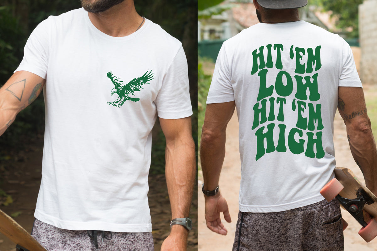 Hit 'Em Low Hit 'Em High Philadelphia Football Shirt