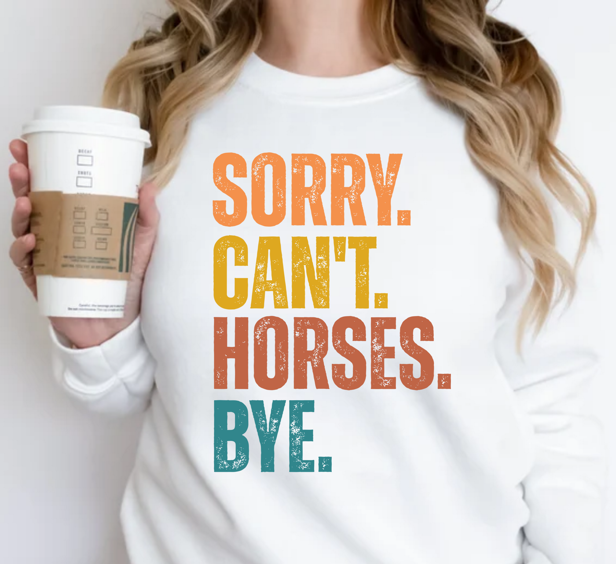 Sorry Can't Horses Bye T-Shirt – Funny Equestrian Gift