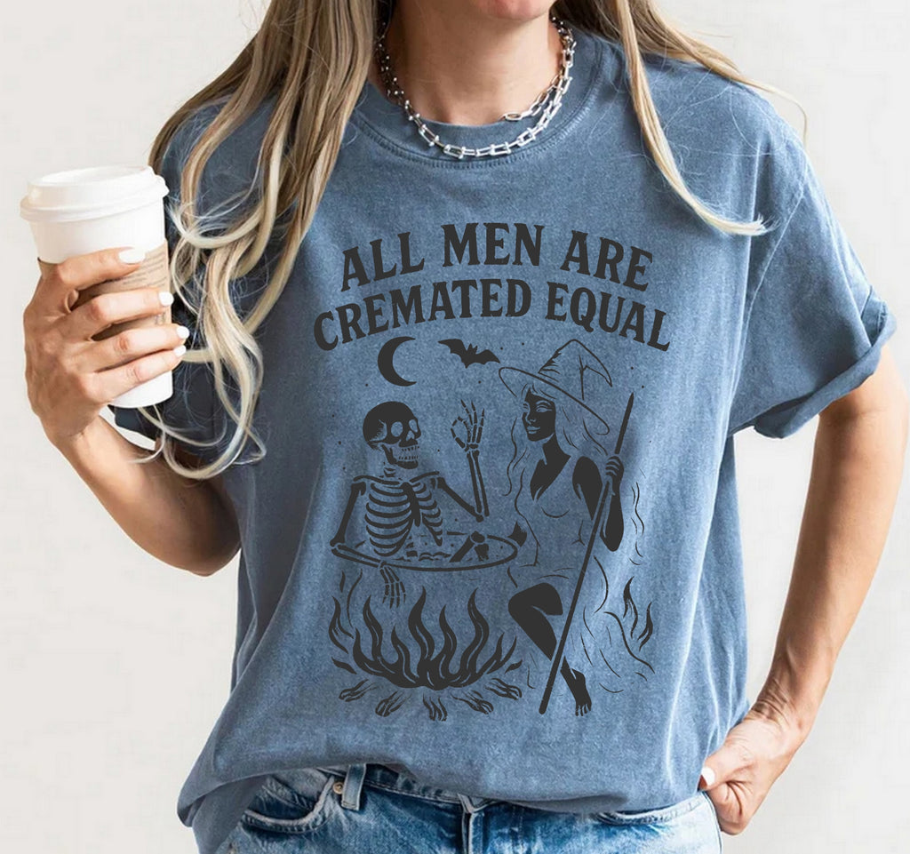All Men Are Cremated Equal Comfort Colors Halloween Tee