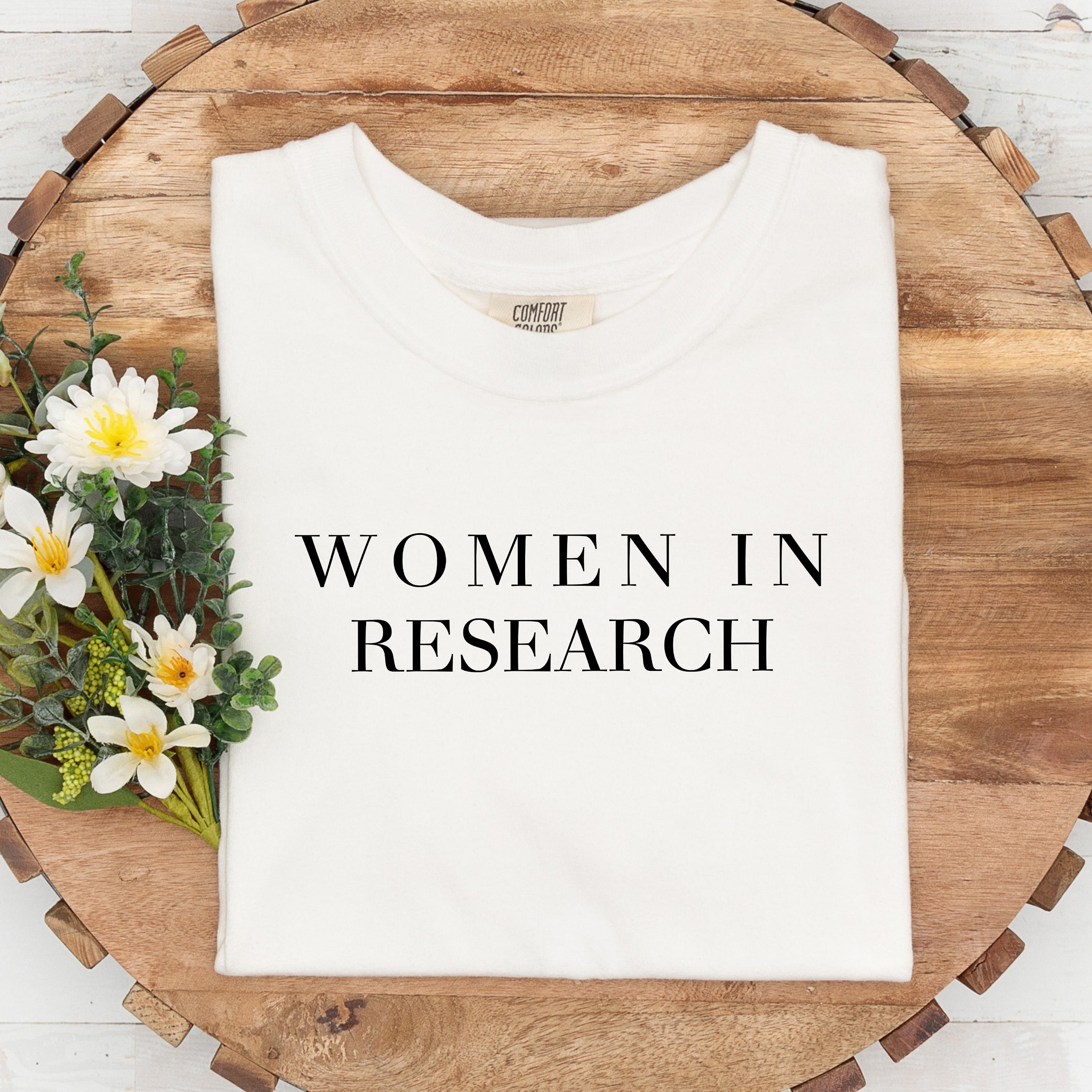 Women in Research T-Shirt | Empowering STEM Academic Graphic Tee