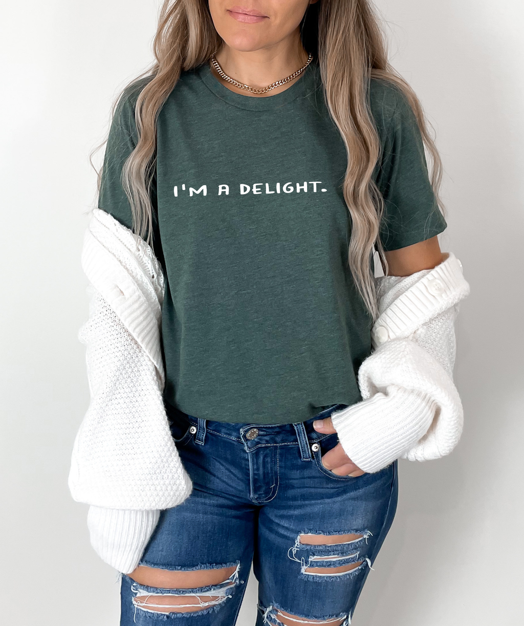"I'm A Delight" Sarcastic Quote T-Shirt - Sassy Aesthetic Graphic Tee