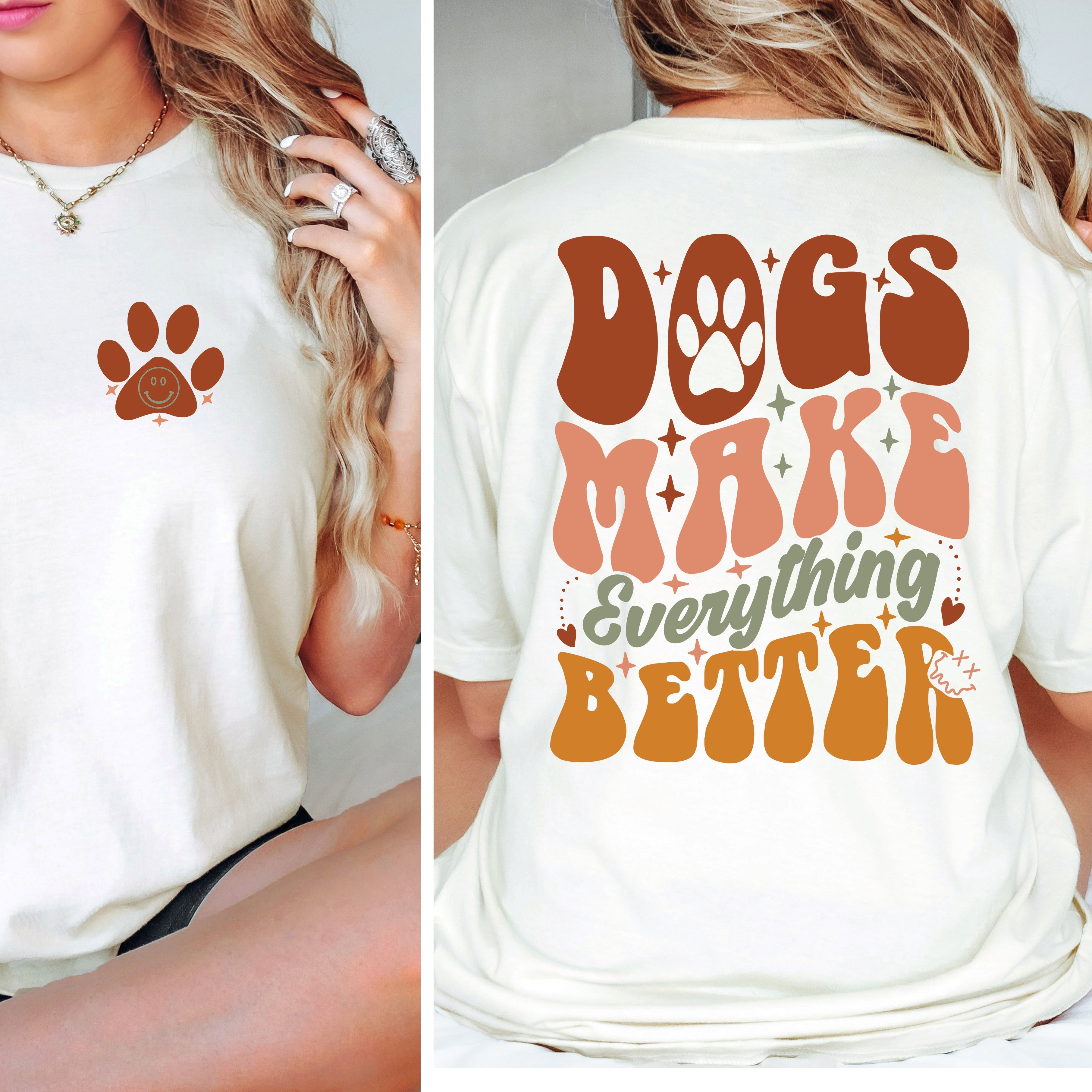 White t-shirt with brown paw print on front and 'Dogs Make Everything Better' text on back