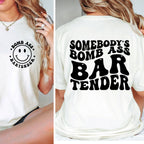 White t-shirt with 'Bomb Ass Bartender' design on front and back