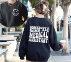 Somebody's Bomb Ass Medical Assistant T-Shirt | Funny MA Graphic Tee
