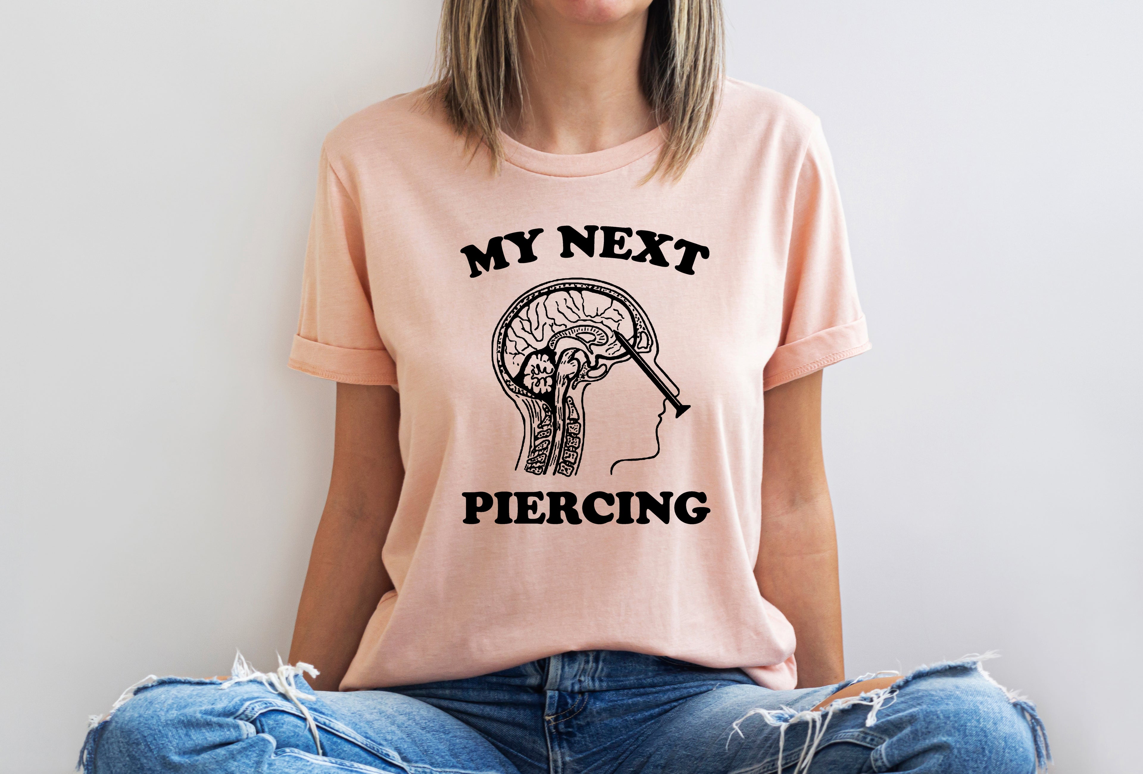 Lobotomy T-Shirt – 'My Next Piercing' Graphic Tee