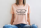 Sisters Shirt or Crewneck, Gift for Sisters