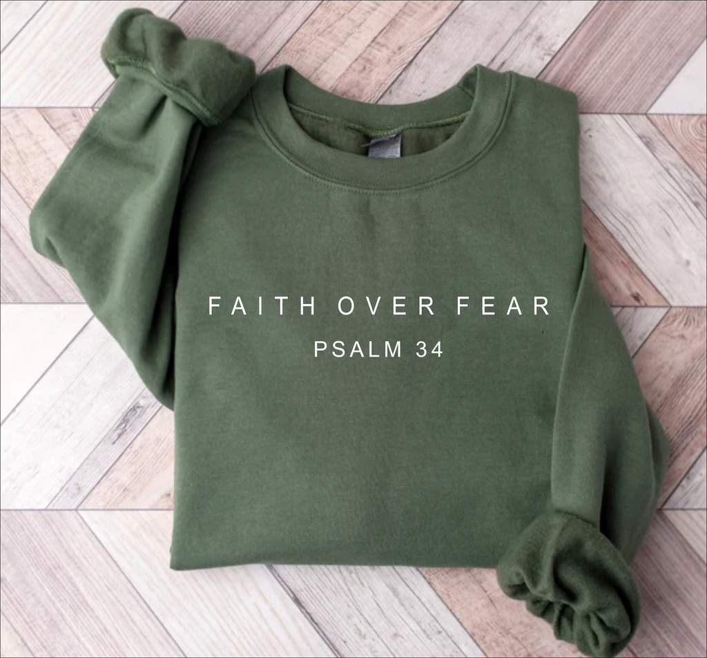 Faith Over Fear T-Shirt – Psalm 34 Inspirational Tee