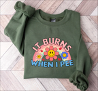 "It Burns When I Pee" Funny Retro T-Shirt - Cute Rainbow Graphic Tee