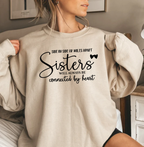 Sisters Sweatshirt, Best Sisters Crewneck, Gift for Sisters--