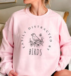Easily Distracted by Birds T-Shirt & Sweatshirt