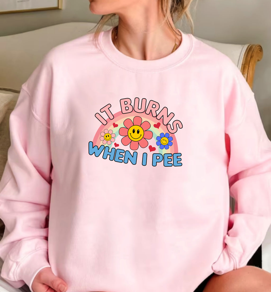 "It Burns When I Pee" Funny Retro T-Shirt - Cute Rainbow Graphic Tee