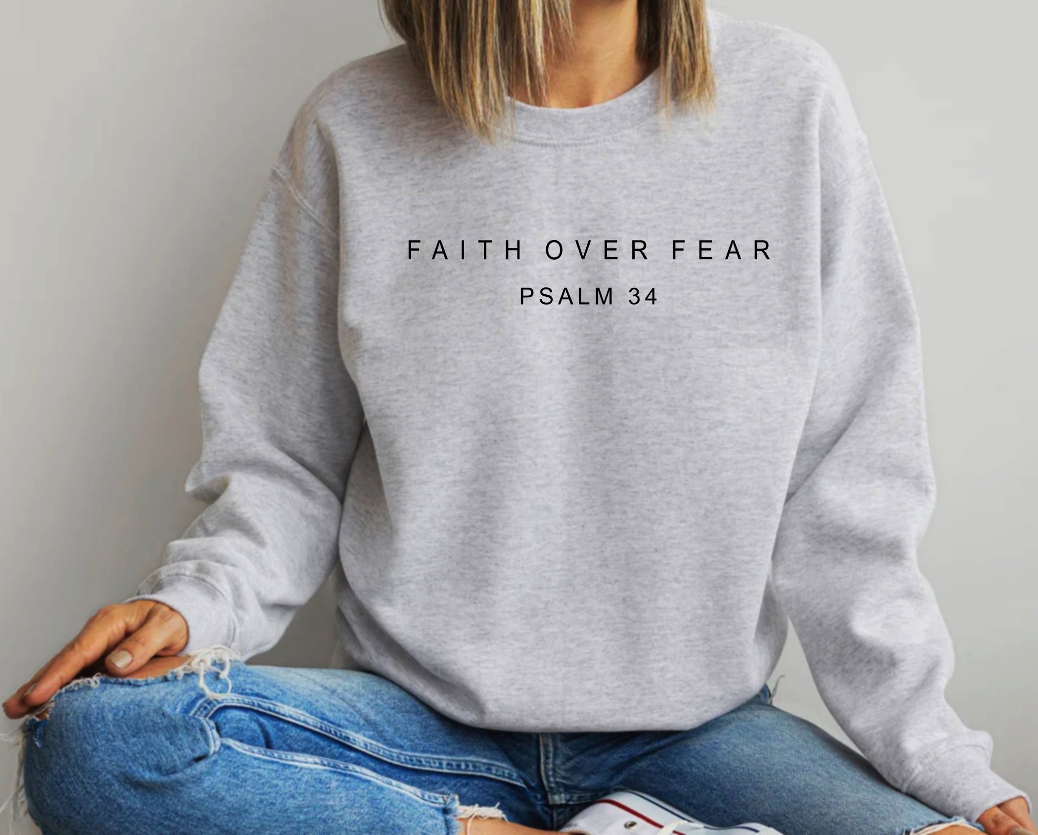 Faith Over Fear T-Shirt – Psalm 34 Inspirational Tee