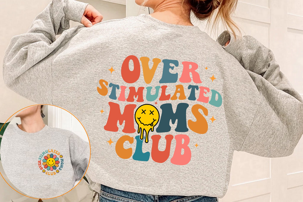Overstimulated Moms Club T-Shirt | Retro Front and Back Graphic Mom Tee