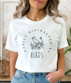 Easily Distracted by Birds T-Shirt & Sweatshirt