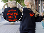 "I Support Women's Rights And Wrongs" Funny T-Shirt - Front and Back Print Graphic Tee