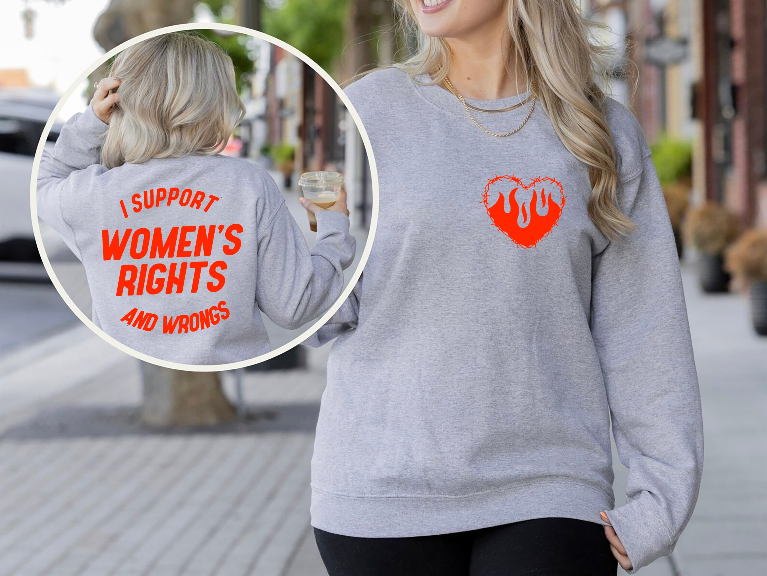 "I Support Women's Rights And Wrongs" Funny T-Shirt - Front and Back Print Graphic Tee