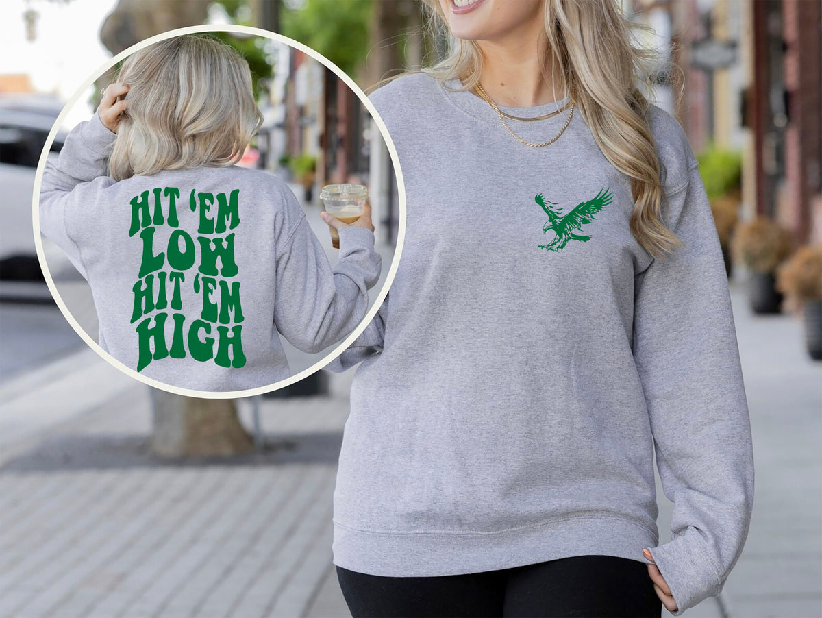 Hit 'Em Low Hit 'Em High Philadelphia Football Shirt