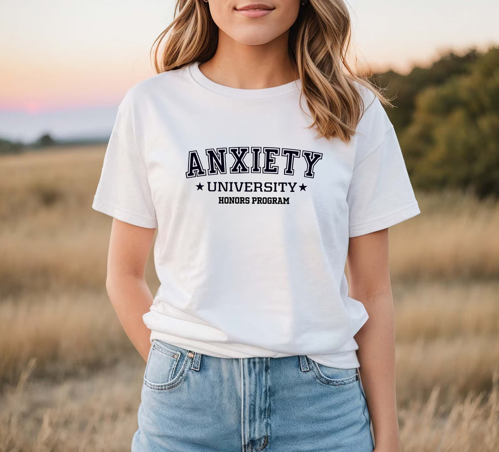 Anxiety University Honors Program T-Shirt | Funny Collegiate Graphic Tee