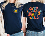 Overstimulated Moms Club T-Shirt | Retro Front and Back Graphic Mom Tee