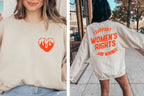 "I Support Women's Rights And Wrongs" Funny T-Shirt - Front and Back Print Graphic Tee